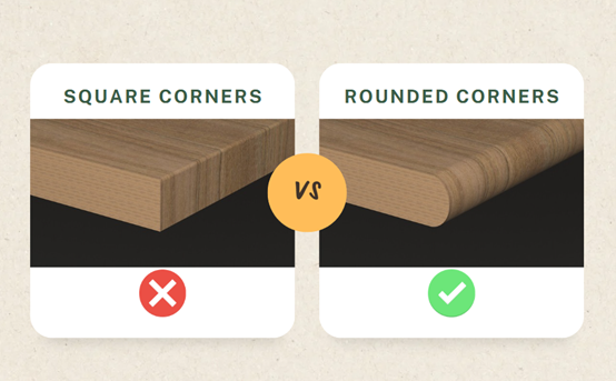 Rounded Furniture Edges